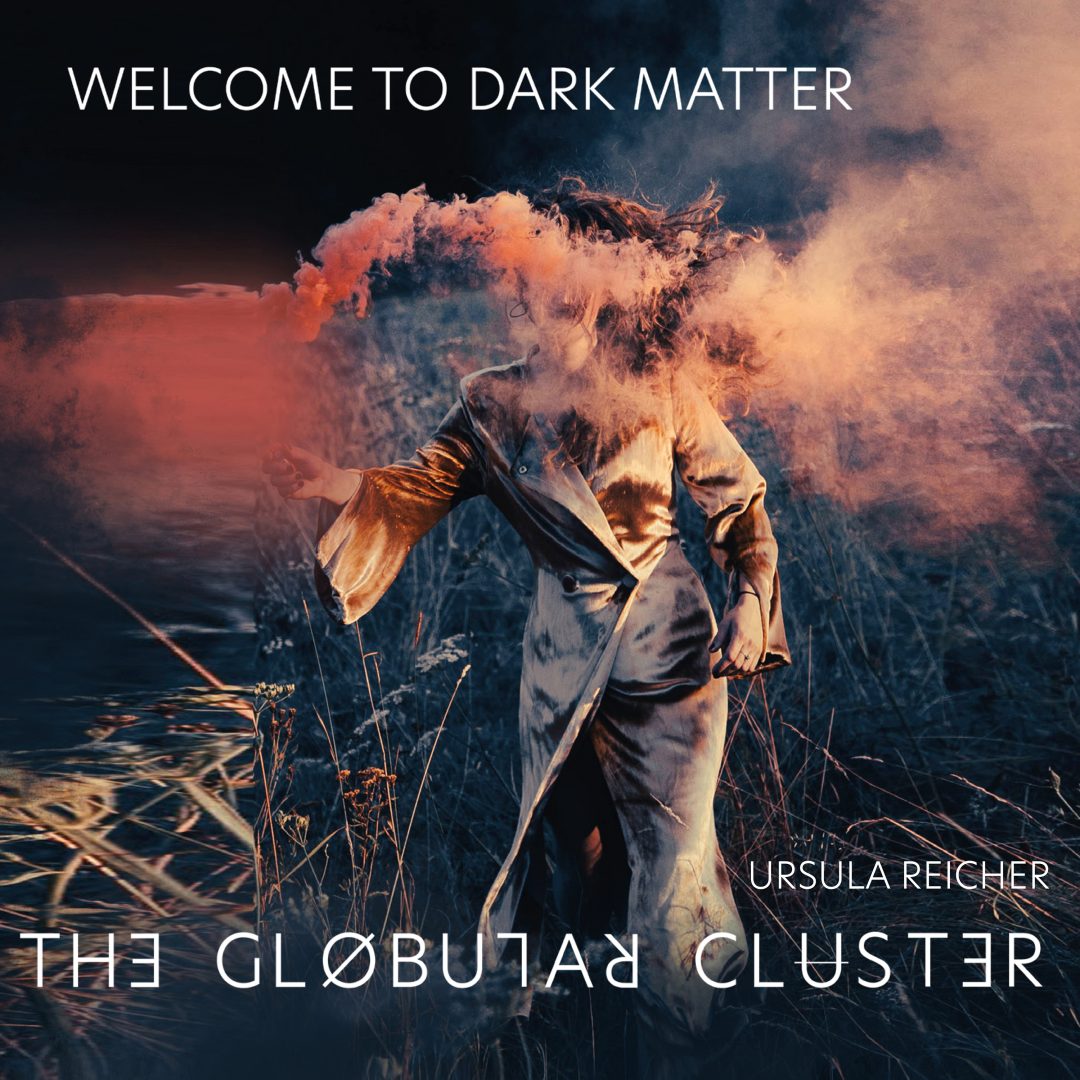 Ursula Reicher & The Globular Cluster – Welcome to dark matter | CD + Blu-ray Dolby Atmos